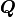 \bm{Q}