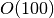 O(100)