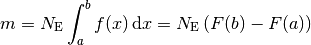 m = N_{\rm E} \int_a^b f(x)\,{\rm d}x = N_{\rm E} \left(F(b) - F(a)\right)